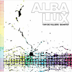 Alba Lux mp3 Album by Tam de Villiers Quartet