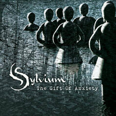 The Gift Of Anxiety mp3 Album by Sylvium