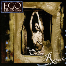 The Order of the Reptile mp3 Album by Ego Likeness