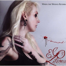 When The Wolves Return mp3 Album by Ego Likeness