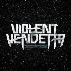 Deception mp3 Album by Violent Vendetta