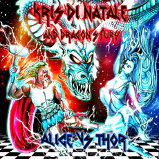 Alice vs. Thor mp3 Album by Kris Di Natale and Dragon's Fury