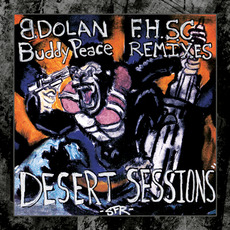 Fallen House Sunken City Remixes: Desert Sessions mp3 Remix by B. Dolan, Buddy Peace