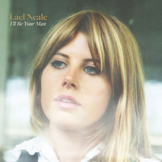 I'll Be Your Man mp3 Album by Lael Neale