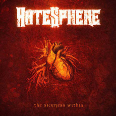 The Sickness Within mp3 Album by HateSphere