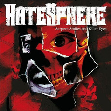Serpent Smiles and Killer Eyes mp3 Album by HateSphere