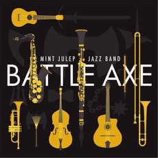 Battle Axe mp3 Album by Mint Julep Jazz Band