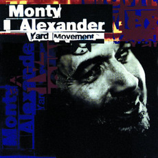 Yard Movement mp3 Album by Monty Alexander