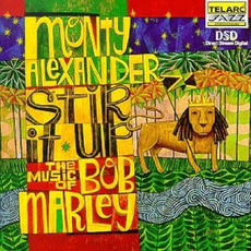 Stir It Up - The Music of Bob Marley mp3 Album by Monty Alexander