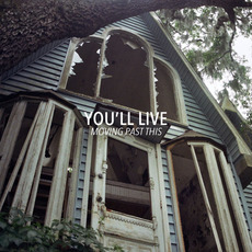 Moving Past This mp3 Album by You'll Live