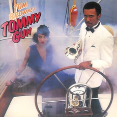 Tommy Gun (Expended Edition) mp3 Album by Tom Browne
