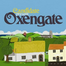 Oxengate mp3 Album by Candidate