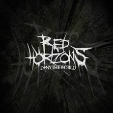 Deny the World mp3 Single by Red Horizons