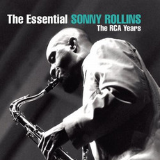 The Essential, the RCA Years mp3 Artist Compilation by Sonny Rollins