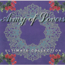 Ultimate Collection mp3 Artist Compilation by Army Of Lovers