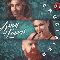 Crucified 2013 (Remixes) mp3 Remix by Army Of Lovers