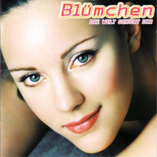 Die Welt gehört dir mp3 Album by Blümchen