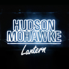 Lantern mp3 Album by Hudson Mohawke