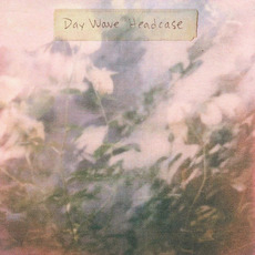 Headcase mp3 Album by Day Wave