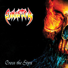 Cross the Styx mp3 Album by Sinister