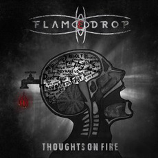 Thoughts on Fire mp3 Album by FlameDrop
