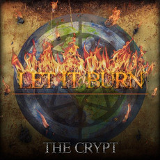 Let It Burn mp3 Album by The Crypt