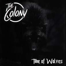 Time of Wolves mp3 Album by The Colony