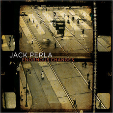 Enormous Changes mp3 Album by Jack Perla