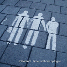 Three Brothers' Epilogue mp3 Album by Millenium (POL)