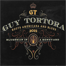 Bluesman In A Boneyard mp3 Album by Guy Tortora
