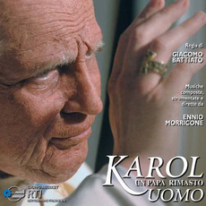 Karol: un papa rimasto uomo mp3 Soundtrack by Ennio Morricone