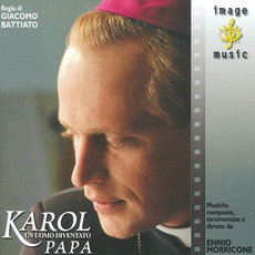 Karol: un uomo diventato papa mp3 Soundtrack by Ennio Morricone
