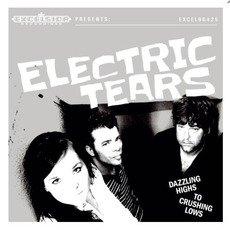 Dazzling Highs To Crushing Lows mp3 Album by Electric Tears