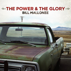 The Power and the Glory mp3 Album by Bill Mallonee