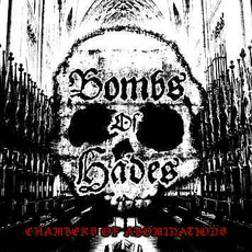 Chambers Of Abominations mp3 Album by Bombs Of Hades