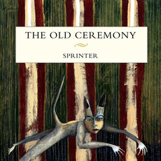 Sprinter mp3 Album by The Old Ceremony