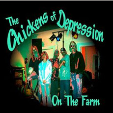 On The Farm mp3 Album by The Chickens Of Depression