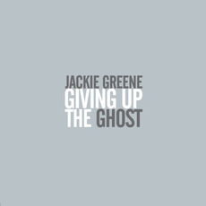 Giving Up The Ghost mp3 Album by Jackie Greene