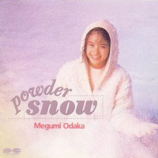 Powder Snow mp3 Album by Megumi Odaka (小高恵美)