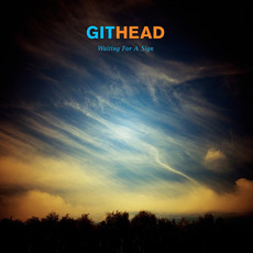Waiting for a Sign mp3 Album by Githead