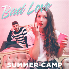 Bad Love mp3 Album by Summer Camp