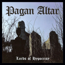 Lords of Hypocrisy mp3 Album by Pagan Altar