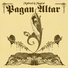 Mythical & Magical mp3 Album by Pagan Altar