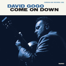 Come On Down mp3 Album by David Gogo