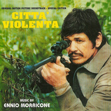Città violenta (Special Edition) mp3 Soundtrack by Ennio Morricone