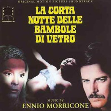 La corta notte delle bambole di vetro (Limited Edition) mp3 Soundtrack by Ennio Morricone