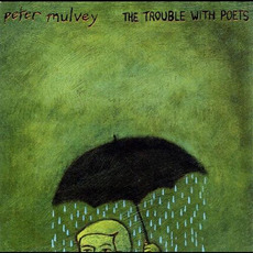 The Trouble With Poets mp3 Album by Peter Mulvey