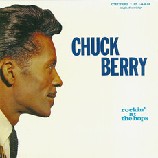 Rockin' at the Hops mp3 Album by Chuck Berry