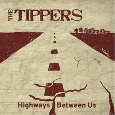 Highways Between Us mp3 Album by The Tippers