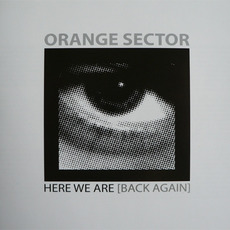 Here We Are [Back Again] mp3 Artist Compilation by Orange Sector